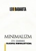 Ebook Minimalizm. Żyj zgodnie z filozofią minimalistyczną / Leo Babauta