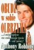 Książka "Obudź w sobie olbrzyma i miej wpływ na całe swoje życie od zaraz". - Anthony Robbins