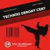 Audiobook Techniki Obrony Ceny. Tylko dla mocnych handlowców / Roman Kawszyn, Adam Szaran