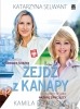 Książka Zejdź z kanapy / Katarzyna Selwant, Kamila Rowińska