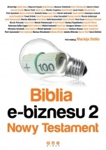 Książka Biblia e-biznesu 2. Nowy Testament / pod redakcją Macieja Dutko