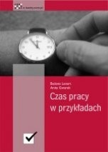 Ebook Czas pracy w przykładach / Bożena Lenart i Anita Gwarek