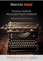 Darmowy ebook Finanse osobiste dla przytomnych realistów / Marcin Iwuć