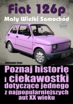 Ebook Fiat 126p. Mały Wielki Samochód / Aleksander Sowa