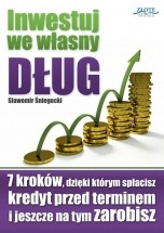 Ebook Inwestuj we własny dług / Sławomir Śniegocki