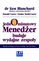 Ebook Jednominutowy menedżer buduje wydajne zespoły / Ken Blanchard, Donald Carew, Eunice Parisi-Carew