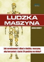 Ludzka maszyna / Arnold Bennett