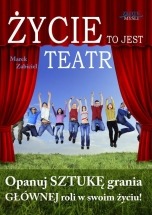 Ebook Życie to jest teatr / Marek Zabiciel